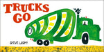 Trucks Go