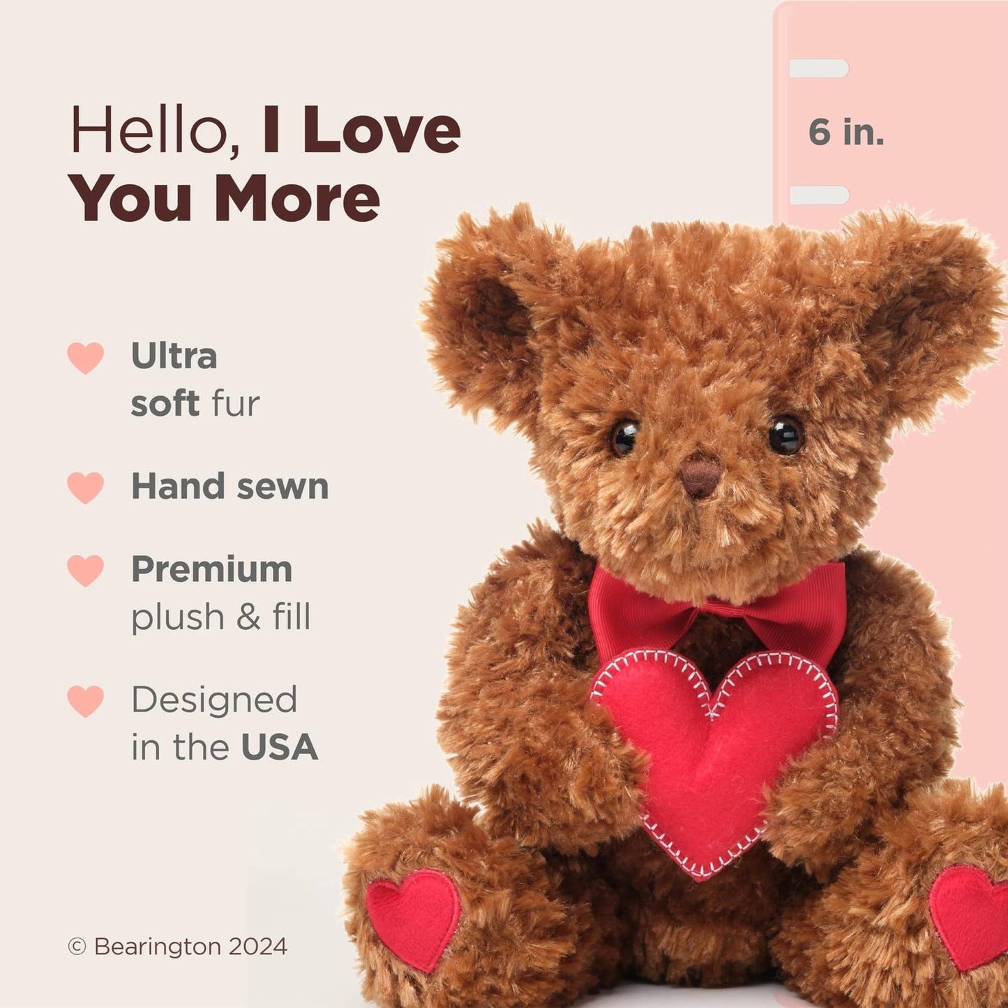 I Love You More Valentines Teddy Bear