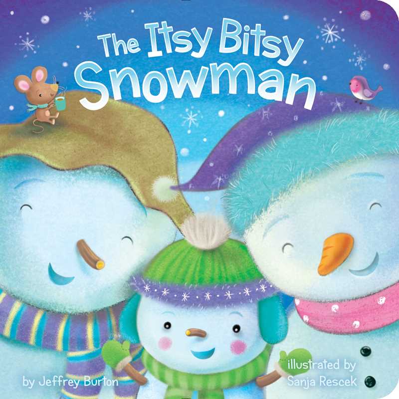 Itsy Bitsy Snowman by Jeffrey Burton